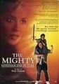 The Mighty - gemeinsam sind sie stark (1998) 