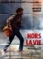 Hors la vie (1991) / orig. Filmplakat 