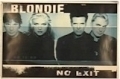 Blondie / No Exit 