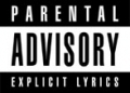 Parental Advisory - Explicit lyrics / Querformat 
