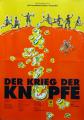 Der Krieg der Kn�pfe (WA 1989) / orig. Filmplakat 