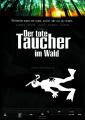 Der tote Taucher im Wald (2000) / orig. Filmplakat 